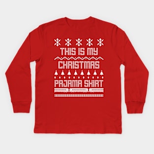 this is my christmas pajama Kids Long Sleeve T-Shirt